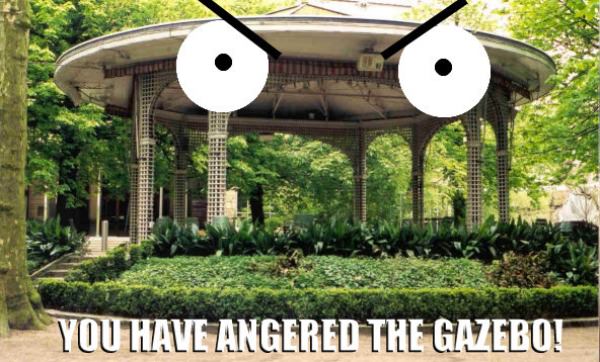 Angry Gazebo