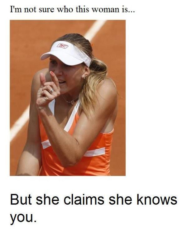 Claims She Knows You