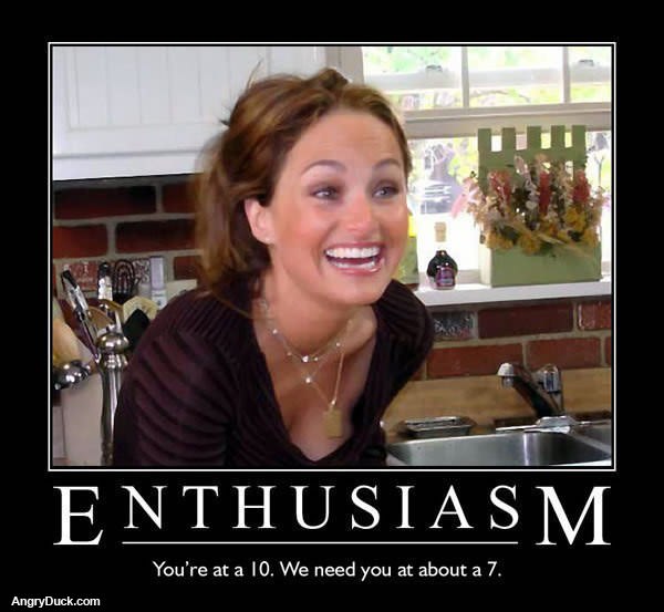 Enthusiasm