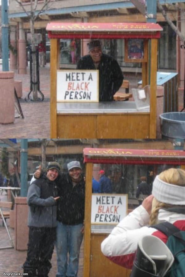 Meet a Black Person