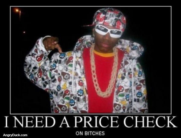 Price Check on Bitches