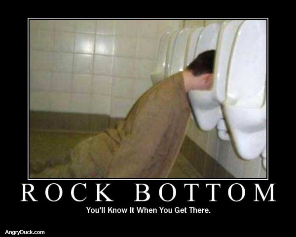 Rock Bottom You Will Know