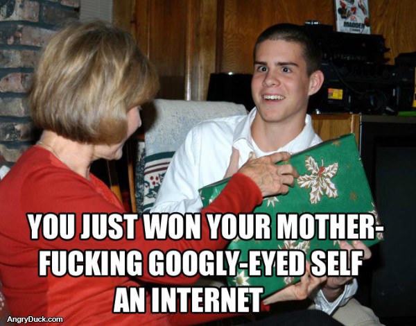 You Just Won an Internet
