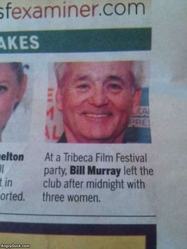 Bill Murray Is The Man