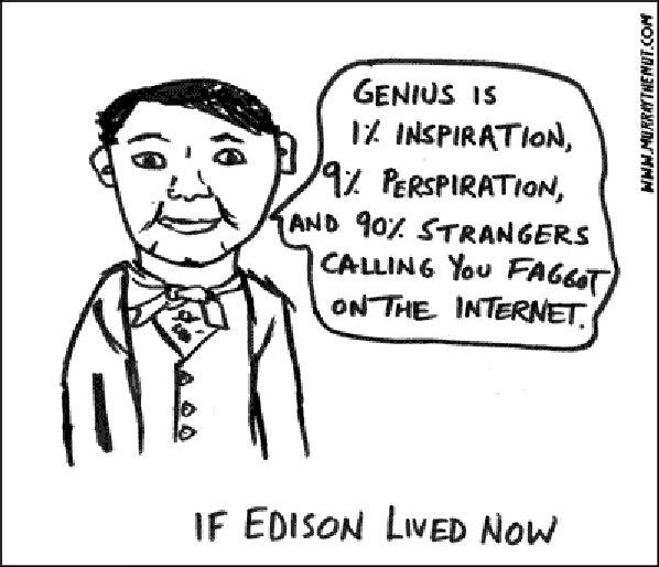 If Edison Lived Now
