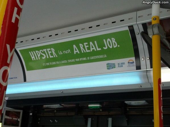 Hipster Is Not A Job