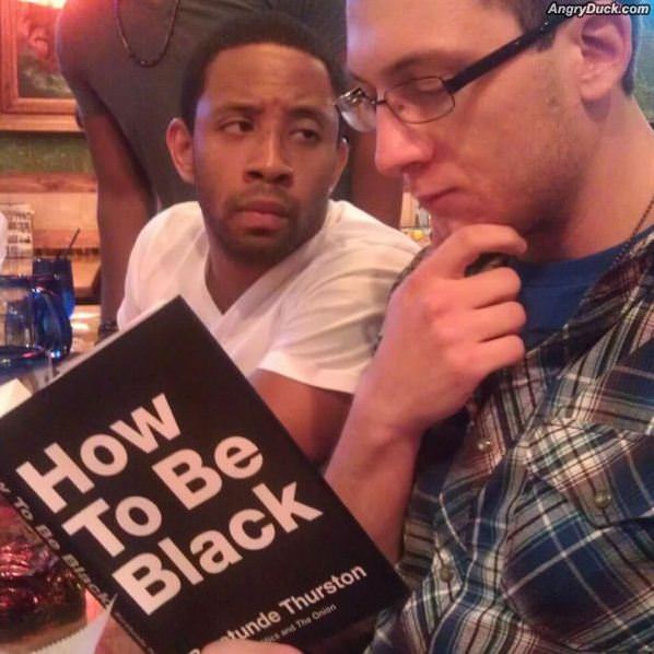 How To Be Black