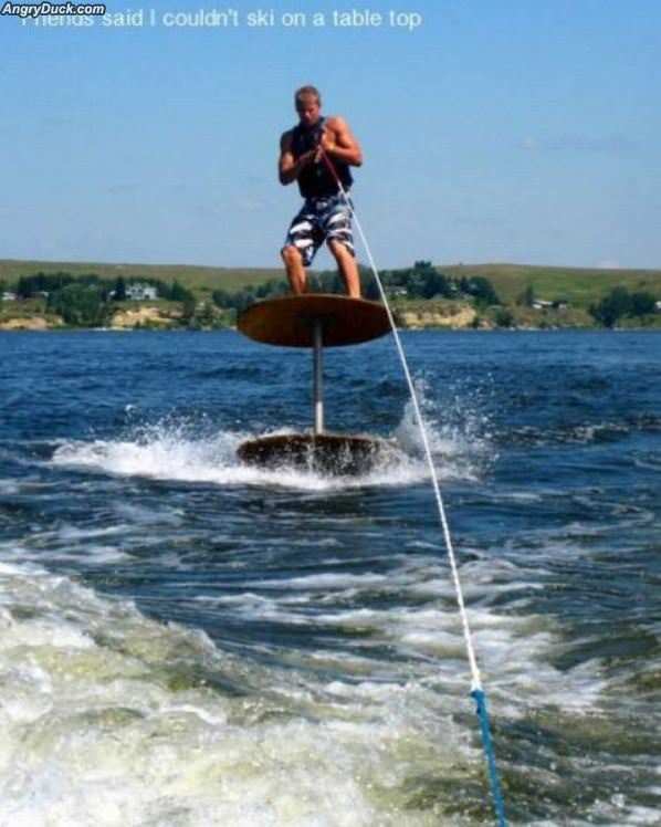 Table Top Water Skiing