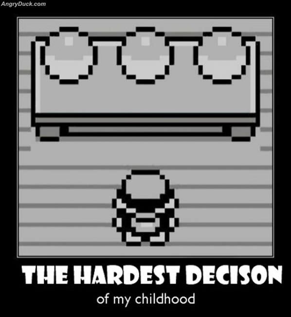 Hardest Decision