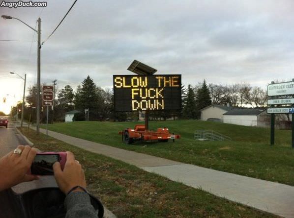 Hey Slow Down