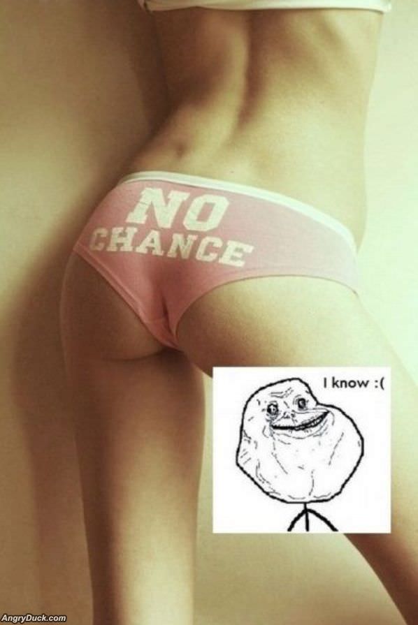 No Chance