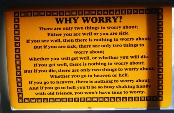 Why Worry