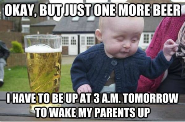Just One More Beer