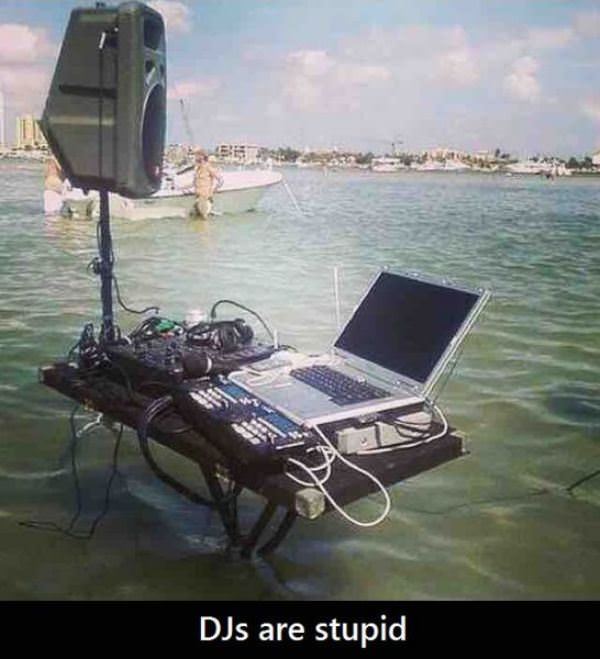 Djs Are Stupid