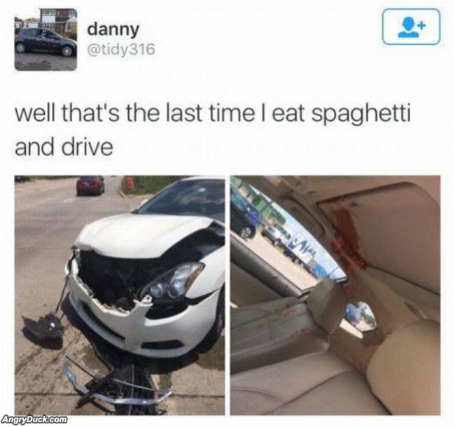 Spaghetti While Driving