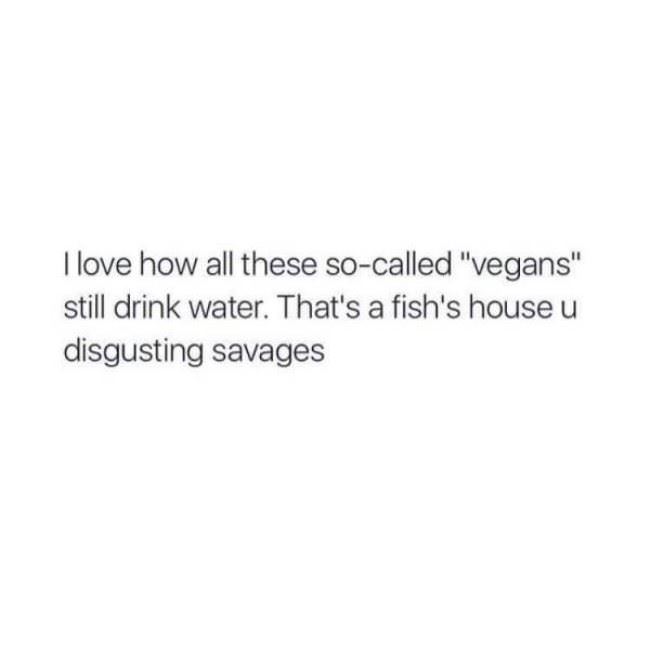 All These So Called Vegans
