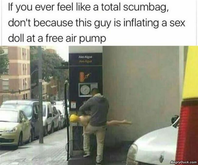 If You Ever Feel Like A Scumbag