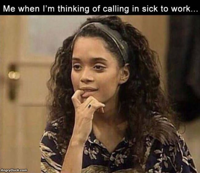 Calling In Sick To Work