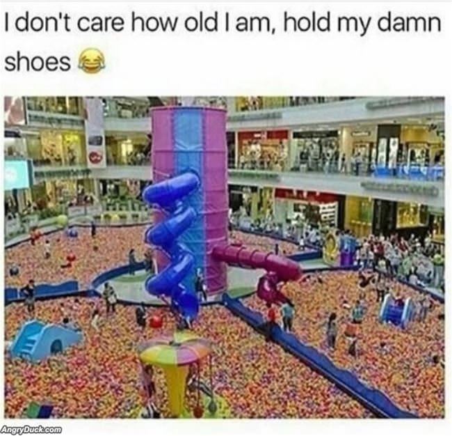 I Dont Care How Old I Am