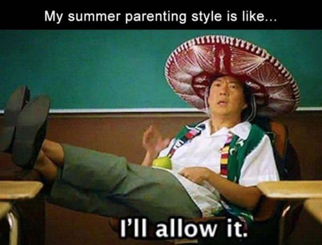 My Summer Parenting Style