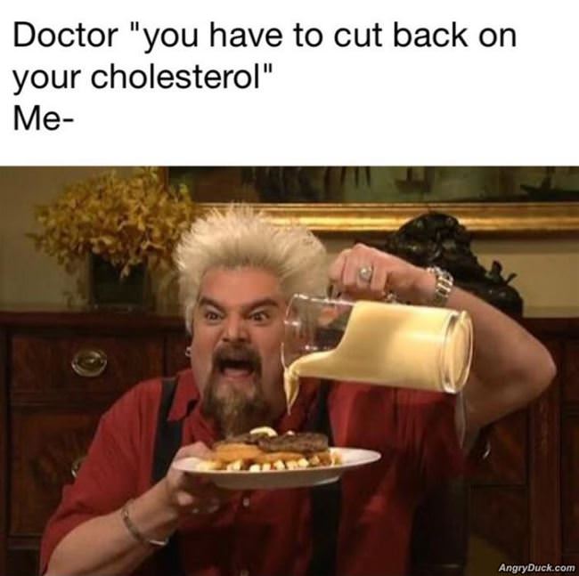 You Have To Cut Back
