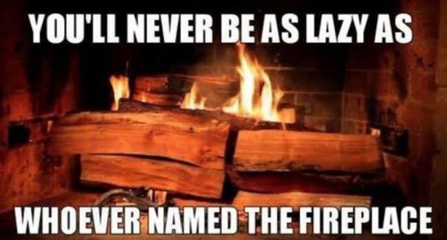 You Will Never Be This Lazy
