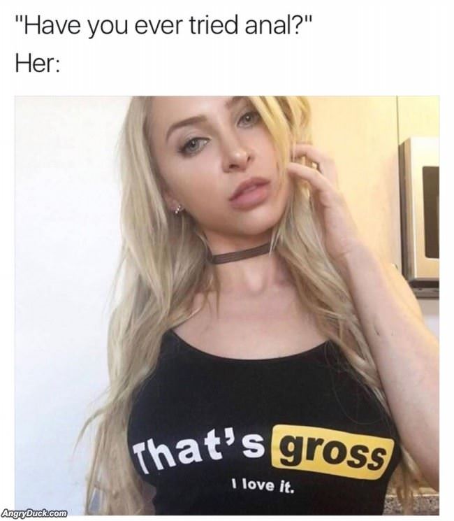 Ever Try It