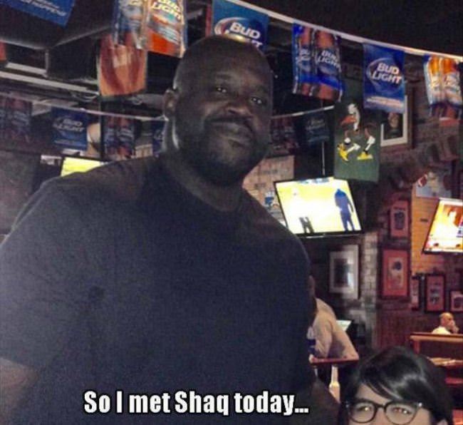 So I Met Shaq Today
