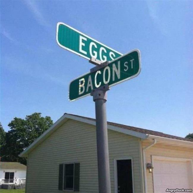 Eggs And Bacon Streets