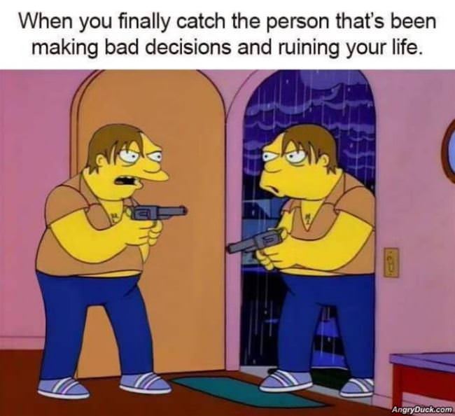 Finally Caught That Person