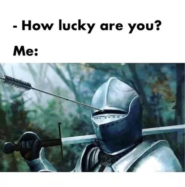 How Lucky Are You