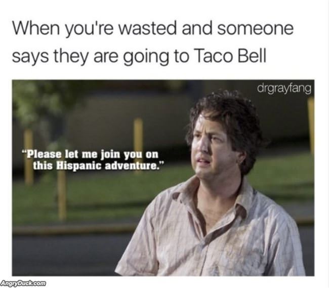 Going To Taco Bell