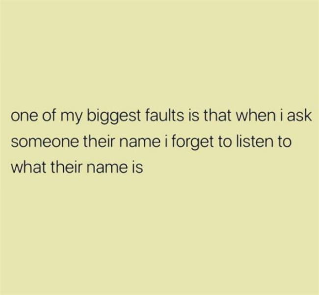 One Of My Biggest Faults