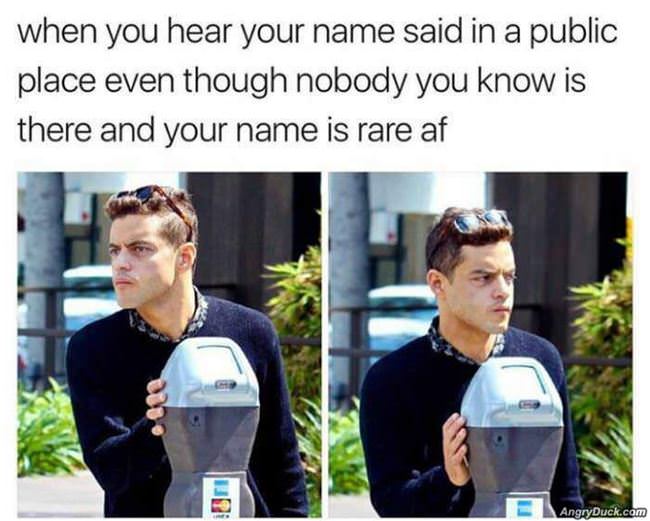 Hear Your Name In Public
