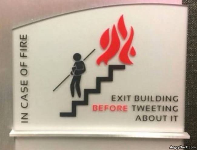 In Case Of A Fire Please