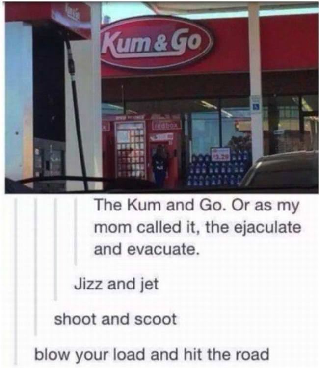 The Kum And Go