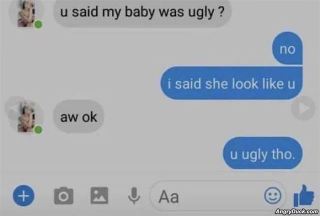 You Said My Baby Was Ugly