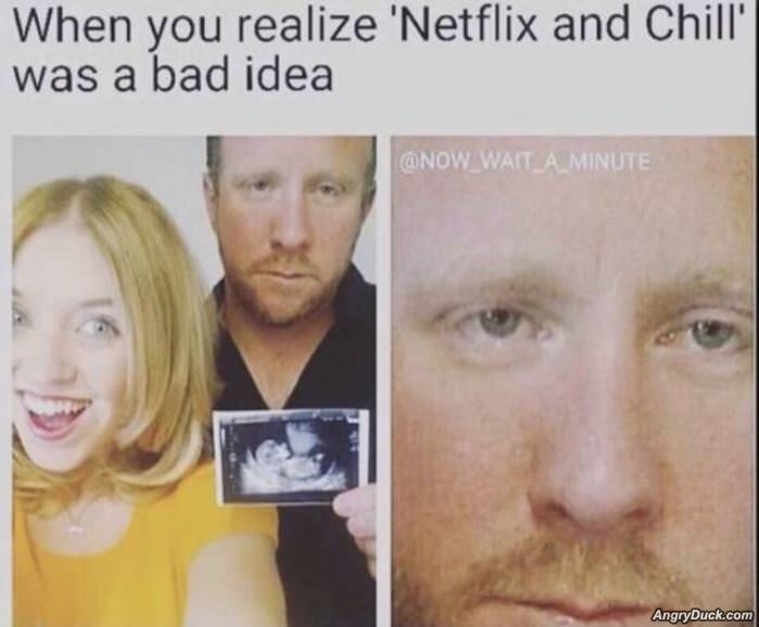 Netflix And Chill Was A Bad Idea