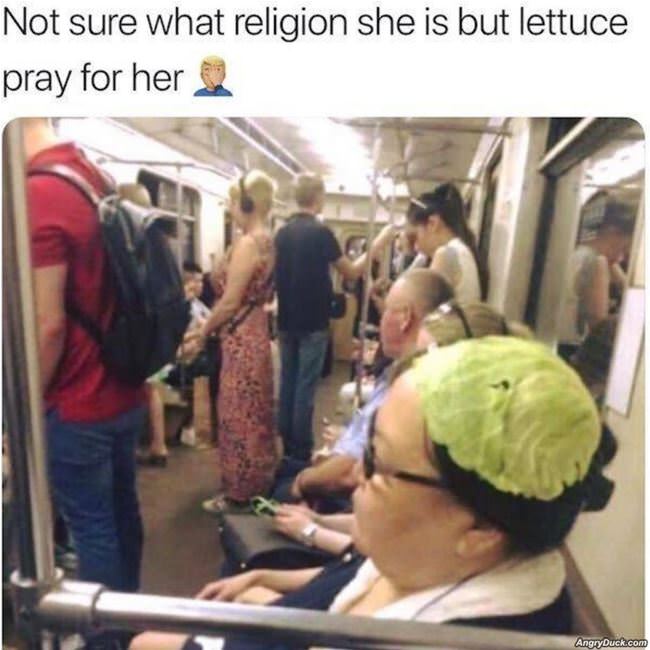 Lettuce Pray For Her