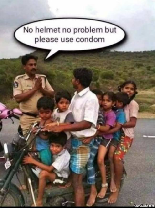 No Helmet No Problem