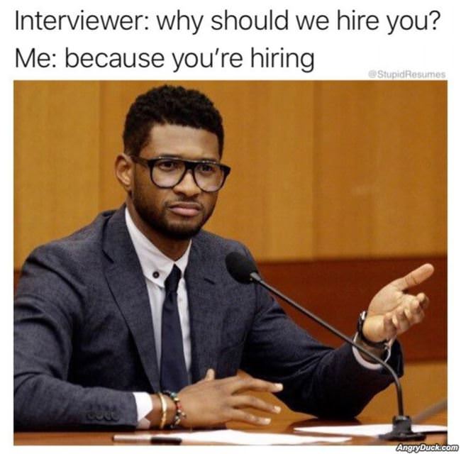 Why Should We Hire You