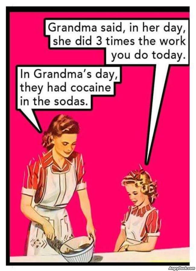 Grandma Did Way More