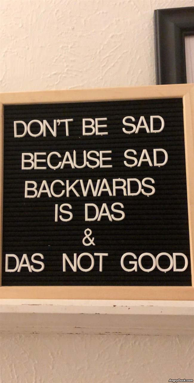 Dont Be Sad