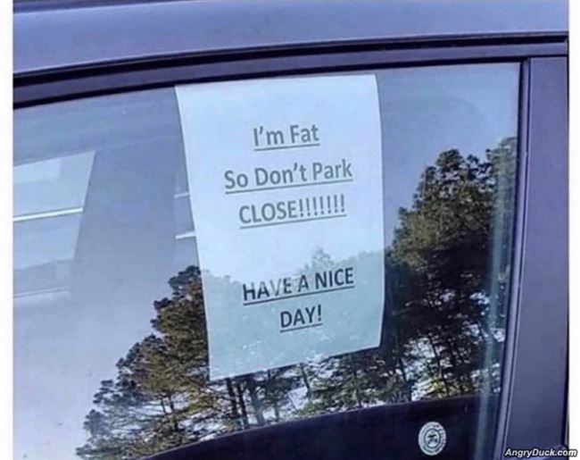 Please Do Not Park Too Close