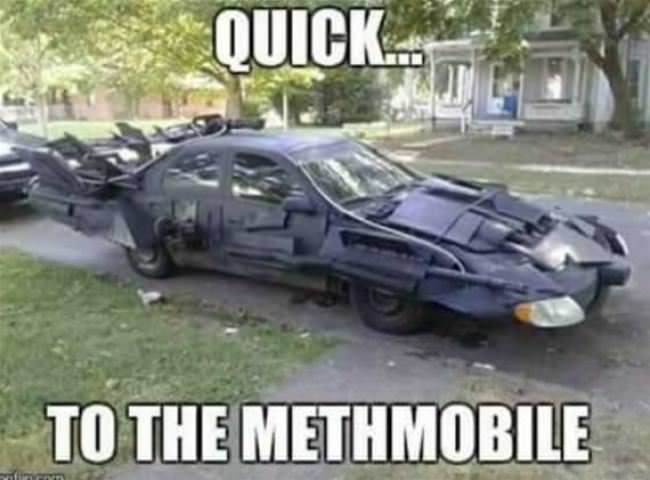Quick To The Methmobile