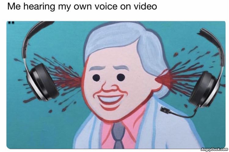 Hearing My Own Voice