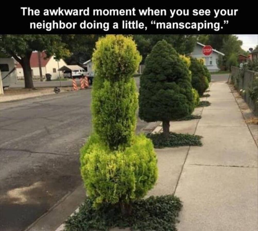 doing some manscaping