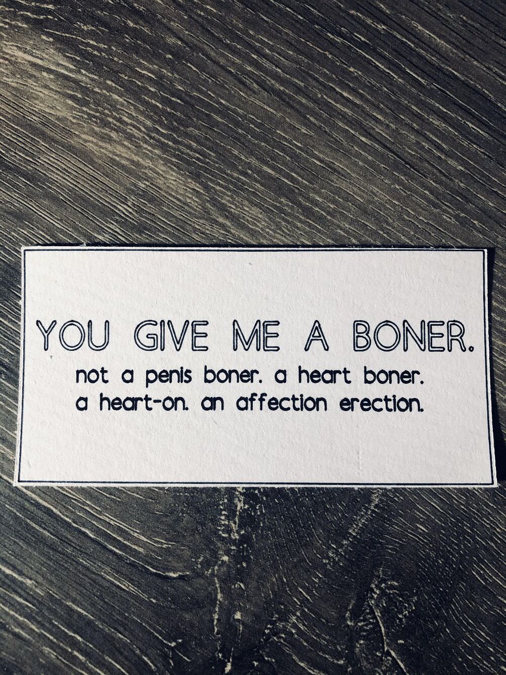 you give me a boner