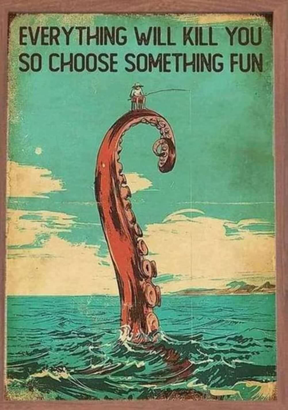 everything will kill you