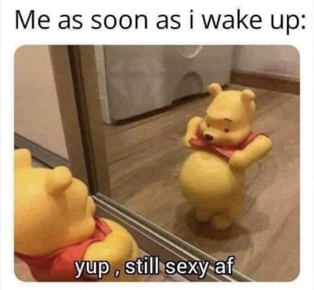 as soon as i wake up